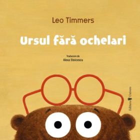 Ursul fara ochelari - Leo Timmers