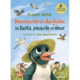 Descoperim cu Apolodor, in Delta, pasarile-n zbor - Florin Bican