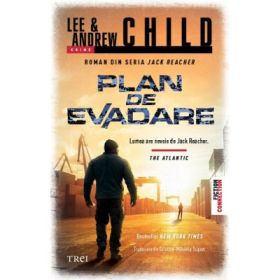 Plan de evadare - Lee Child, Andrew Child