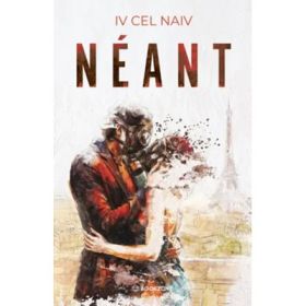 NEANT - Iv cel naiv