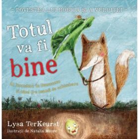 Totul va fi bine - Lysa TerKeurst