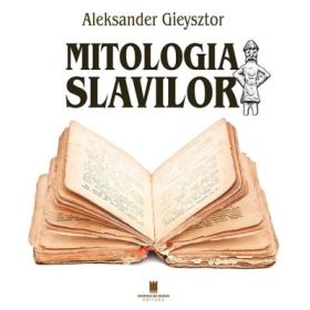 Mitologia slavilor - Aleksander Gieysztor