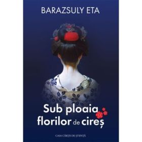 Sub ploaia florilor de cires - Barazsuly Eta