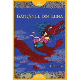 Batranul din Luna. Editie paperback - Grace Lin