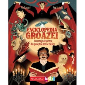 Enciclopedia groazei. Personaje desprinse din povestile horror clasice - Mia Cassany, Pep Boatella