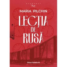 Lectia de rusa - Maria Pilchin