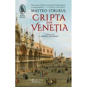 Cripta din Venetia - Matteo Strukul