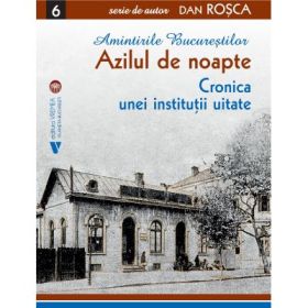 Azilul de noapte - Dan Rosca