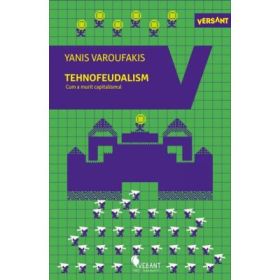 Tehnofeudalism -Yanis Varoufakis