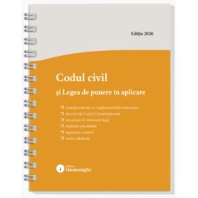 Codul civil si Legea de punere in aplicare. Actualizat la 15 mai 2026 - spiralat