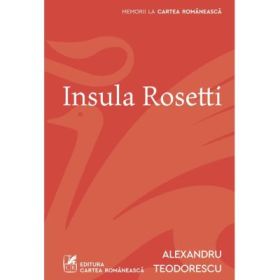 Insula Rosetti - Alexandru Teodorescu