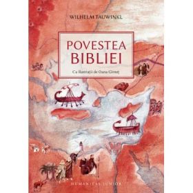 Povestea Bibliei - Wilhelm Tauwinkl