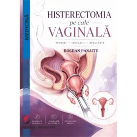 Histerectomia pe cale vaginala - Bogdan Panaite