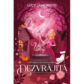 Dezvrajita - Lucy Jane Wood