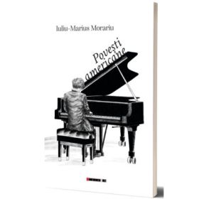 Povesti americane - Iuliu-Marius Morariu