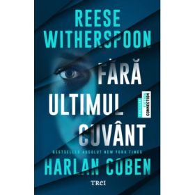 Fara ultimul cuvant - Reese Witherspoon, Harlan Coben
