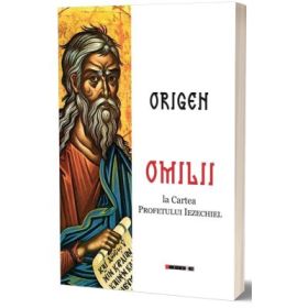 Omilii la cartea profetului Iezechiel - Origen