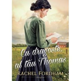 Cu dragoste, al tau Thomas - Rachel Fordham