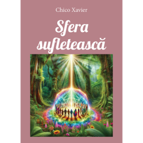 Sfera sufleteasca - Chico Xavier