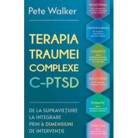Terapia Traumei Complexe C-PTSD - Pete Walker