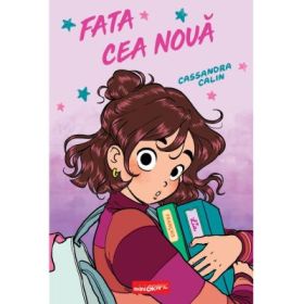 Fata cea noua - Cassandra Calin