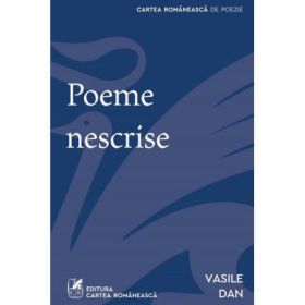 Poeme nescrise - Vasile Dan
