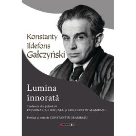 Lumina innorata - Konstanty Ildefons Galczynski