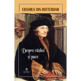 Despre razboi si pace - Erasmus din Rotterdam