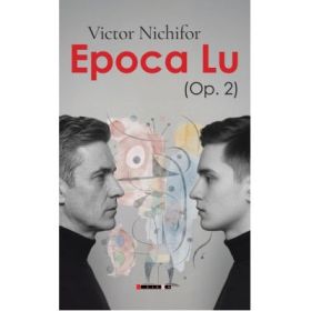Epoca Lu (Op. 2) - Victor Nichifor