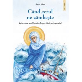 Cand cerul ne zambeste, volumul 3 - Anna Iakov