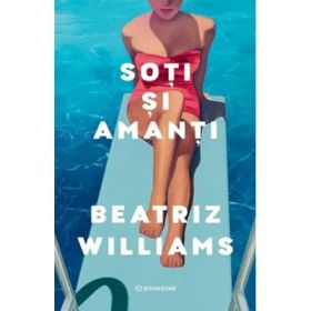 Soti si amanti - Beatriz Williams