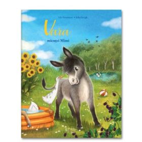 Vara micutei Mimi - Julia Gerigk, Lilo Neumayer