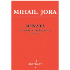 Sonata pentru viola si pian, op. 32 - Mihail Jora