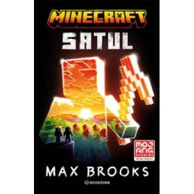 Minecraft: Satul - Max Brooks