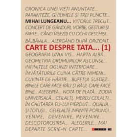 Carte despre tata - Mihai Lungeanu