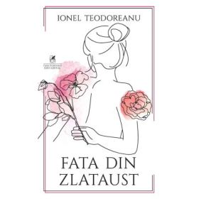 Fata din Zlataust - Ionel Teodoreanu