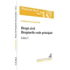 Drept civil. Drepturile reale principale. Editia 2 - Szilard Sztranyiczki