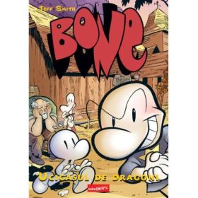 BONE #4. Ucigasul de dragoni - Jeff Smith