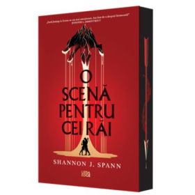 O scena pentru cei rai editie speciala - Shannon J. Spann