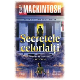 Secretele celorlalti - Clare Mackintosh
