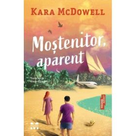 Mostenitor, aparent - Kara McDowell
