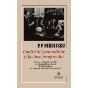 Conflictul generatiilor si factorii progresului - P. P. Negulescu