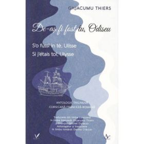 De-as fi fost tu, Odiseu - Ghjacumu Thiers
