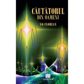 Cautatorul din oameni - Yo Florian