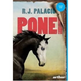 Ponei. Editie cartonata - R. J. Palacio