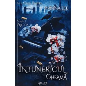 Cold Empire Volumul 1. Intunericul cheama - Hanna Lee