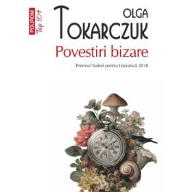 Povestiri bizare (editie de buzunar) - Olga Tokarczuk