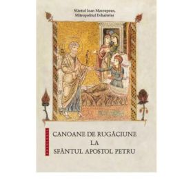 Canoane de rugaciune la Sfantul Apostol Petru - Sfantul Ioan Mavropous, Mitropolitul Evhaitelor