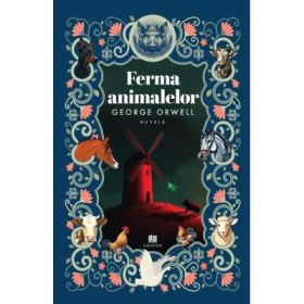 Ferma animalelor - George Orwell