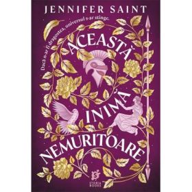 Aceasta inima nemuritoare - Jennifer Saint
